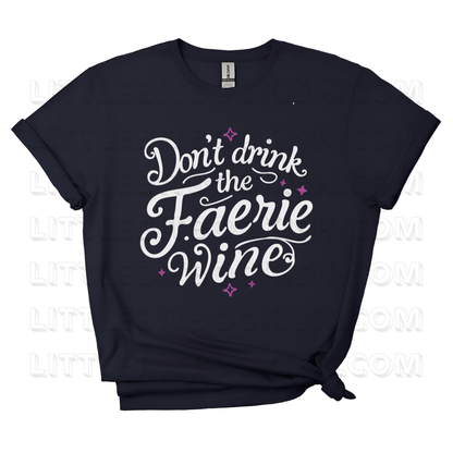 Don't Drink the Faerie Wine