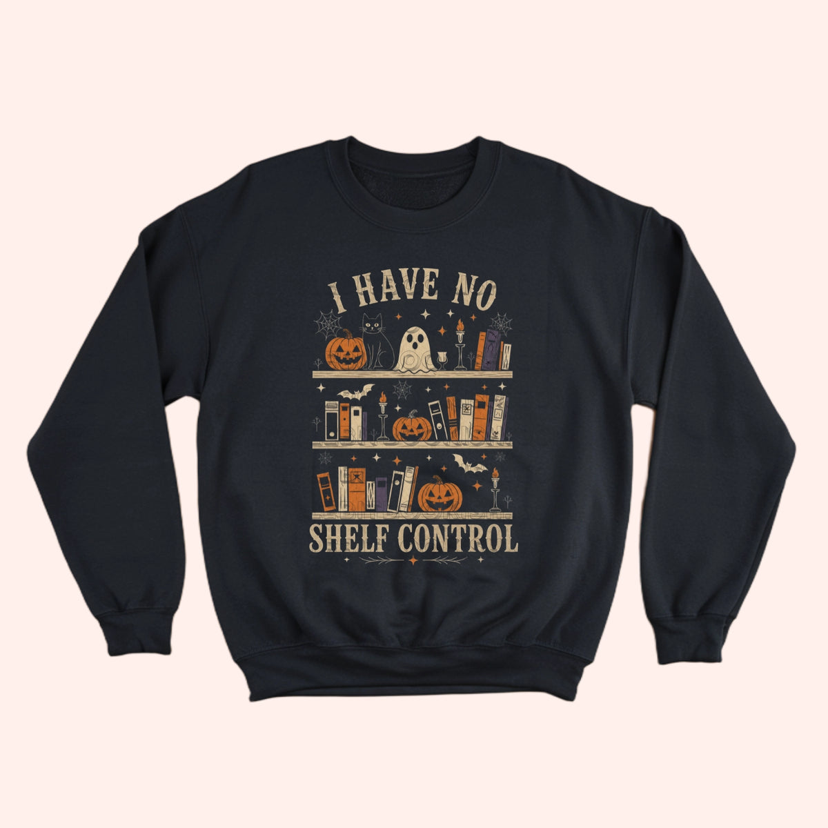 I Have No Shelf Control Halloween Sweatshirt