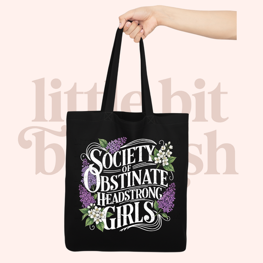 Society of Obstinate Headstrong Girls Canvas Tote Bag