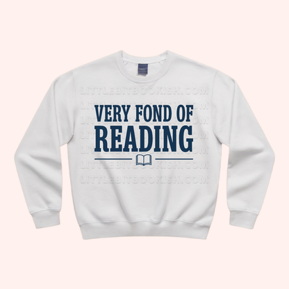 Very Fond of Reading Unisex Sweatshirt